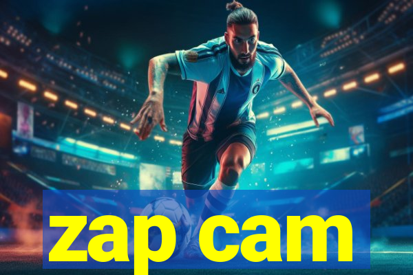 zap cam